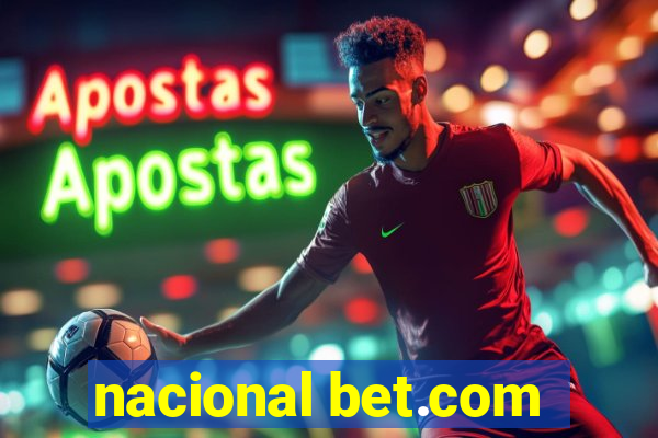 nacional bet.com